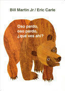 Oso Pardo Oso Pardo Que Ves Ahi - Bill Martin, Jr.