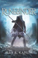 Runebinder (The Runebinder Chronicles) - Alex R. Kahler
