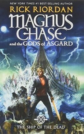 Magnus Chase 3: The Ship Of The Dead - Rick Riordan