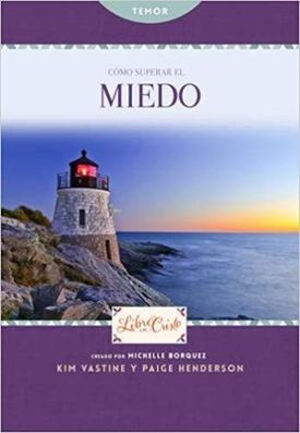 Como Superar El Miedo. - Michelle Borquez