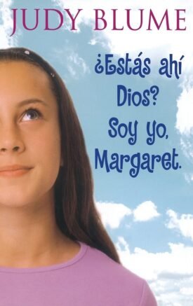 Estas Ahi Dios? Soy Yo, Margaret.
