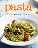 Pasta:100 Recetas Para Cada Dia - Parragon