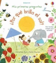 Mis Primeras Preguntas ¿Por Que Brilla El Sol? - Katie Daynes