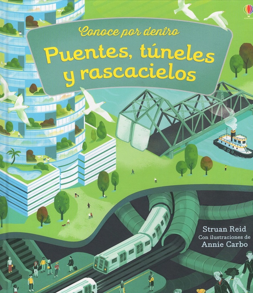 Puentes, Tuneles Y Rascacielos