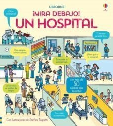 Mira Debajo! Un Hospital - Zoe Fritz, Katie Caynes