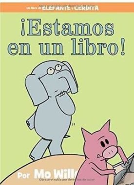 ¡Estamos En Un Libro! Elefante Y Cerdita - Willems, Mo