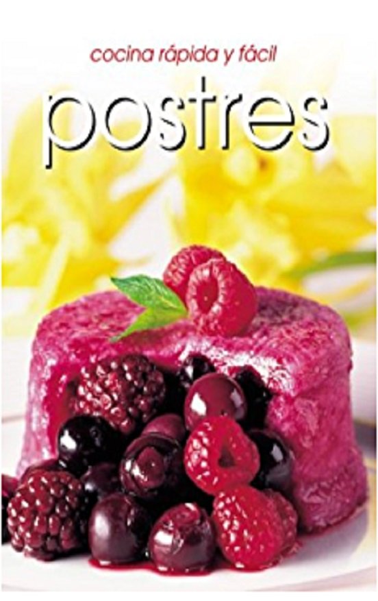 Cocina Rápida Y Fácil Postres