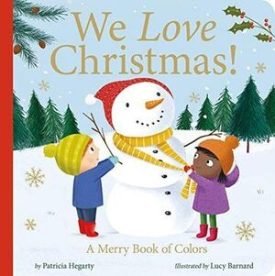 We Love Christmas - Patricia Hegarty
