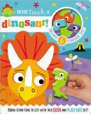 Never Touch A Dinosaur (Read And Play) - Make Believe Ideas Ltd