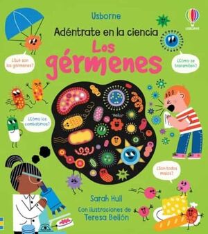 Los Germenes. Adentrate En La Ciencia