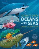 Ultimate Earth: Oceans And Seas