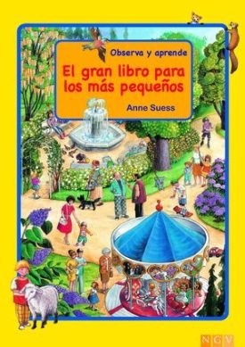 El Gran Libro Para Los Más Pequeños - Suess, Anne