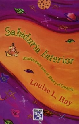 Sabiduria Interior - Hay, Louise L.