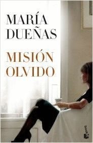 Misión Olvido - Dueñas, Maria