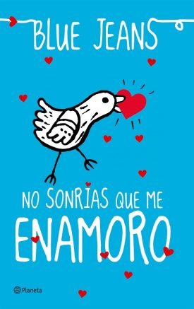 No Sonrías Que Me Enamoro - Blue Jeans