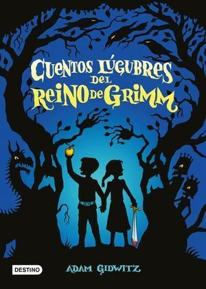 Cuentos Lugubres Del Reino De Grimm