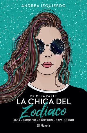 La Chica Del Zodiaco. I