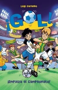 Gol 3: Empieza El Campeonato - Garlando, Luigi