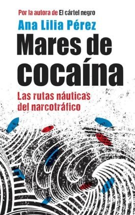Mares De Cocaina - Perez Ana Lilia