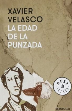 Edad De La Punzada, La - Velasco, Xavier