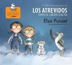 Los Atrevidos Dan El Gran Salto - Elsa Punset