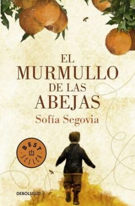 Murmullo De Las Abejas, El - Segovia, Sofia