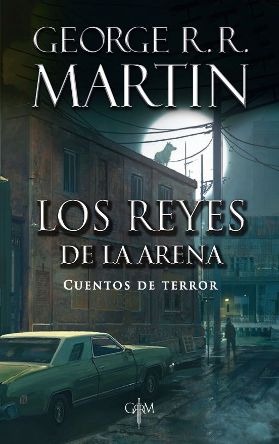 Reyes De La Arena, Los. Cuentos De Terror