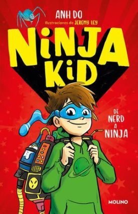 Ninja Kid 1: De Nerd A Ninja (Pasta Suave) - Anh Do