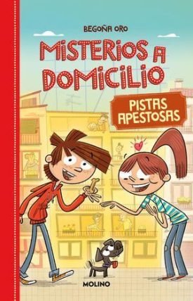 Misterios A Domicilio 1: Pistas Apestosas - Oro, Begoña
