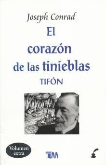 El Corazón De Las Tinieblas / Tifón - Joseph Conrad