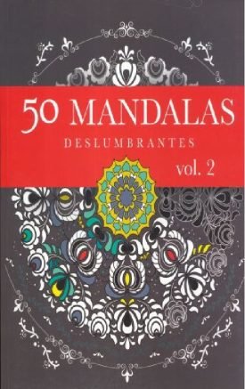 50 Mandalas Deslumbrantes Vol. 2