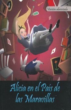 Clasicos: Alicia En El Pais De Las Maravillas (Version Abreviada) - Lewis Carroll