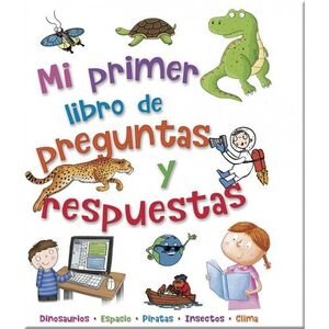 Mi Primer Libro De Preguntas Y Respuestas: 384 Paginas