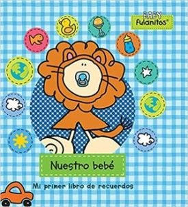 Baby Fulanitos Nuestro Bebe (Niño)