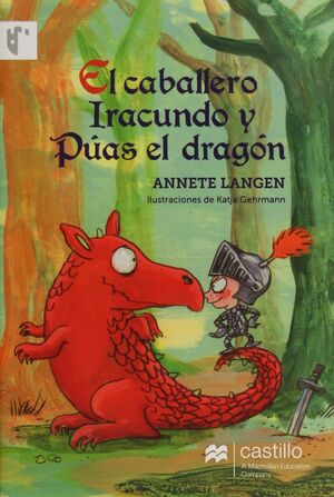 Caballero Iracundo Y Puas El Dragon