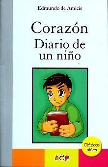 Corazon Diario De Un Niño - Edmondo De Amicis