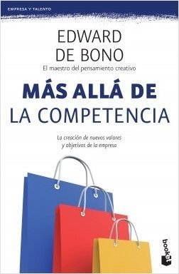 Mas Alla De La Competencia. - Edward De Bono