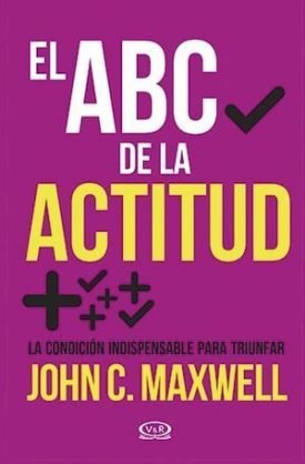 Abc De La Actitud - Maxwell, John C.