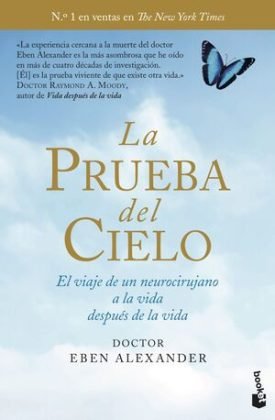 La Prueba Del Cielo - Alexander, Eben