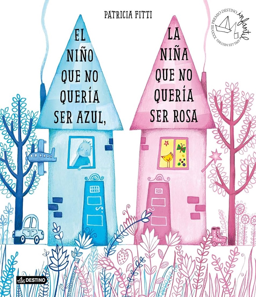 El Niño Que No Quería Ser Azul, La Niña Que No Quería Ser Rosa
