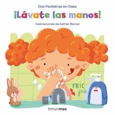 ¡Lávate Las Manos! - Elena Blanco, Gonzalo Oñoro, Esther Bernal