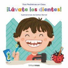 ¡Lavate Los Dientes! - Elena Blanco, Gonzalo Oñoro, Esther Bernal