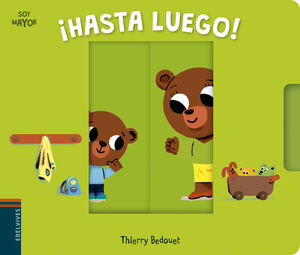 Soy Mayor 2: Hasta Luego!