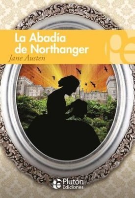 La Abadia De Northanger - Jane Austen