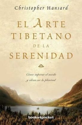 El Arte Tibetano De La Serenidad - Hansard, Christopher
