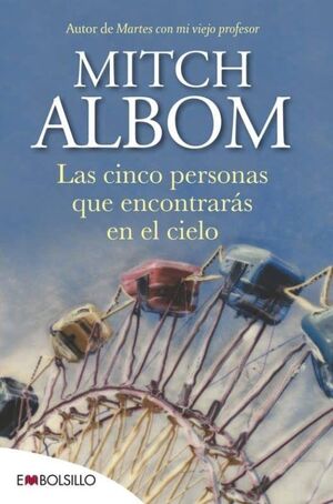 Las Cinco Personas Que Encontraras En El Cielo