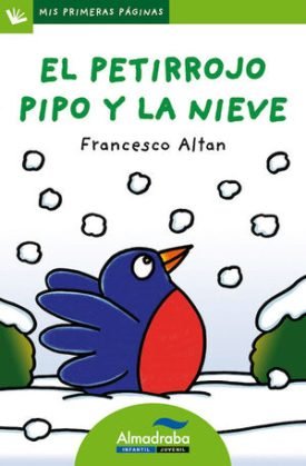 El Petirrojo Pipo Y La Nieve (Letra De Palo) - Altan, Francesco
