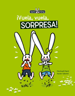 Toni Y Tina: ¡Vuela, Vuela, Sorpresa!