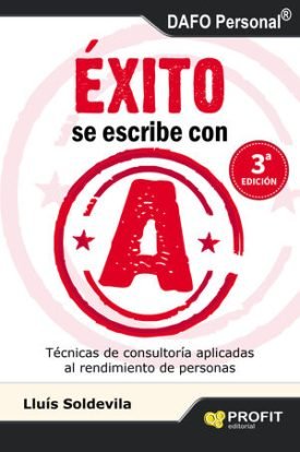 Éxito Se Escribe Con A - Soldevila Vilasis, Lluís