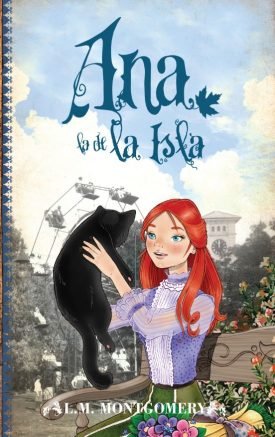Ana La De La Isla (Tejas Verdes 3) - Lucy Maud Montgomery